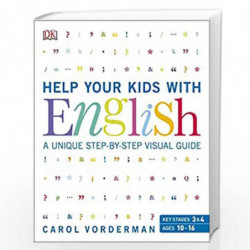 Help Your Kids with English: A Unique Step-by-Step Visual Guide by NA Book-9781409314943