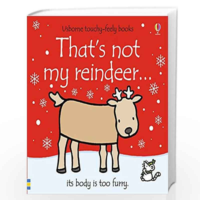 That's Not My Reindeer by Fiona Watt, Rachel Wells Book-9781409556046