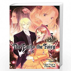 The Earl and The Fairy, Vol. 3 (Volume 3) by Ayuko Book-9781421541709