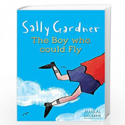 The Boy Who Could Fly (Magical Children) by Gardner, Sally Book-9781444011630