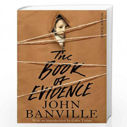 The Book of Evidence (Picador Classic) by JOHN BANVILLE Book-9781447275367