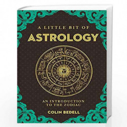 Little Bit of Astrology, A: An Introduction to the Zodiac: 14 (A Little Bit of) by NA Book-9781454932239