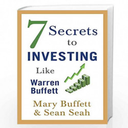 7 Secrets to Investing Like Warren Buffett by MARY BUFFETT Book-9781471188978