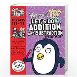 Let's do Addition and Subtraction 10-11 (Andrew Brodie Basics) by Brodie, Andrew Book-9781472926289