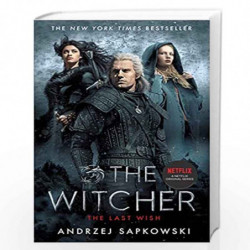 The Last Wish: Introducing the Witcher - Now a major Netflix show by Andrzej Sapkowski Book-9781473226401