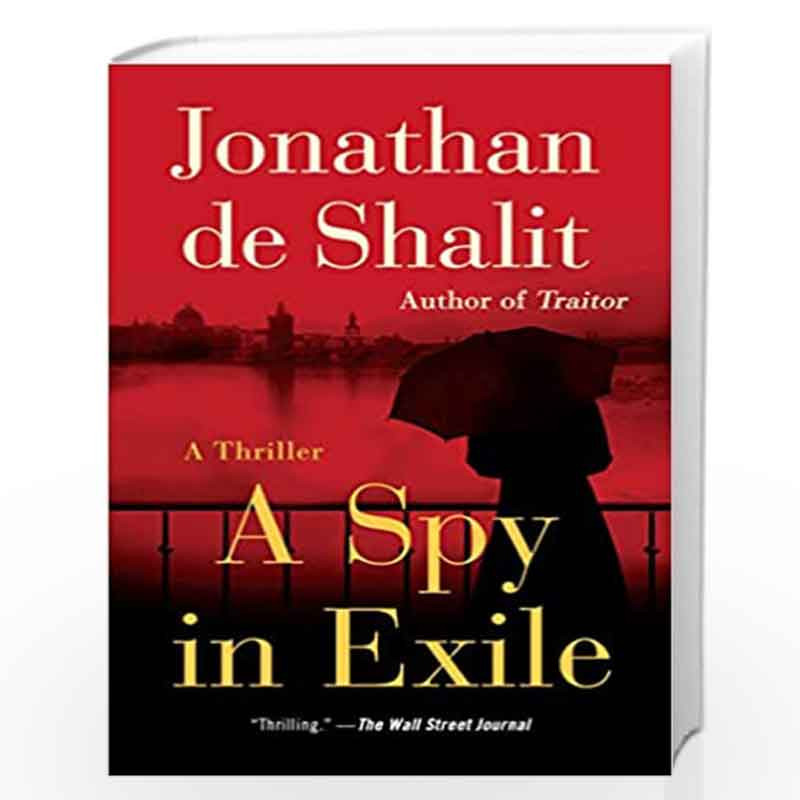 A Spy in Exile: A Thriller by Jonathan de Shalit Book-9781501170577