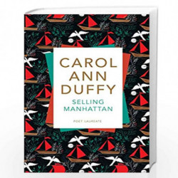 Selling Manhattan by Carol Ann Duffy Book-9781509824984