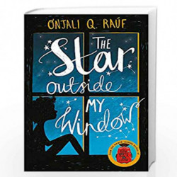 The Star Outside my Window by Rauf, Onjali Q. Book-9781510105157