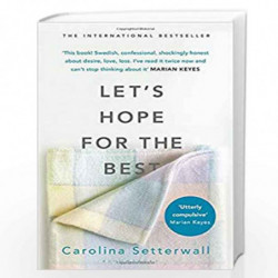 Let's Hope for the Best by Carolina Setterwall Book-9781526604927