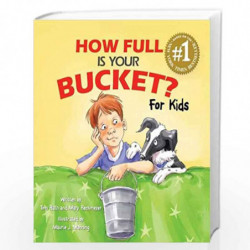 How Full Is Your Bucket? For Kids by Tom Rath and Mary Reckmeyer Book-9781595620279