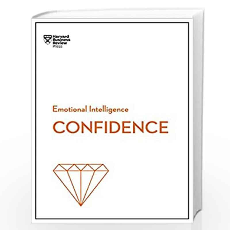 Confidence (HBR Emotional Intelligence Series) by Review, Harvard Business Book-9781633696648