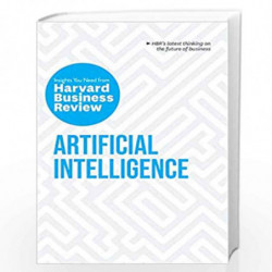 Artificial Intelligence (HBR Insights Series): The Insights You Need from Harvard Business Review by Review, Harvard Business Bo