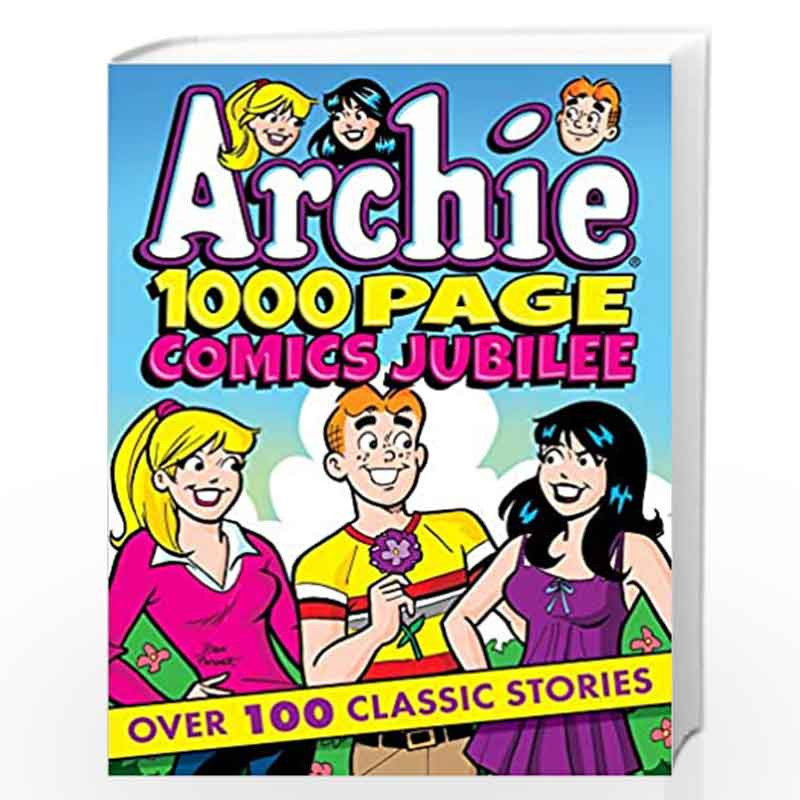 Archie 1000 Page Comics Jubilee: 20 (Archie 1000 Page Digests) by ARCHIE SUPERSTARS Book-9781682557815