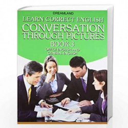 Learn Correct English Conversation - Part 3 by NA Book-9781730172397