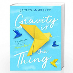 Gravity Is the Thing by Jaclyn Moriarty Book-9781760875671