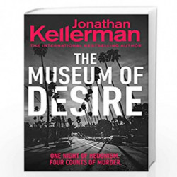 The Museum of Desire by Kellerman, Jonathan Book-9781780899046