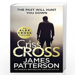 Criss Cross: (Alex Cross 27) by PATTERSON JAMES Book-9781780899459