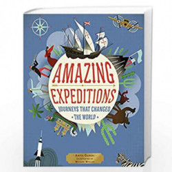 Amazing Expeditions by Anita GANERI Book-9781782407232