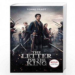 The Letter for the King (Netflix Tie-in) by Tonke Dragt & Laura Watkinson Book-9781782692591