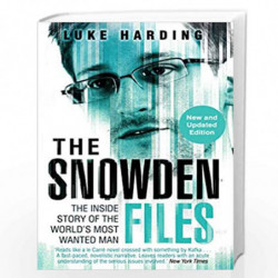 The Snowden Files: The Inside Story Of The World's Most Wanted Man by HARDING LUKE Book-9781783350377