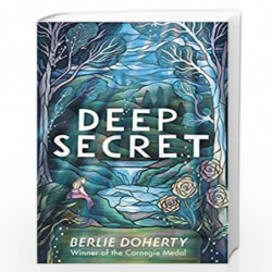Deep Secret by BERLIE DOHERTY Book-9781783449026