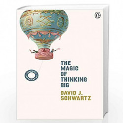 The Magic of Thinking Big: (Vermilion Life Essentials) (Vermilion Classics) by SCHWARTZ DAVID J Book-9781785042430