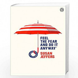 Feel The Fear And Do It Anyway: (Vermilion Life Essentials) by Jeffers, Susan Book-9781785042652