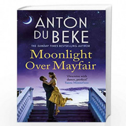 Moonlight Over Mayfair: Shortlisted for the Historical Romantic Novel Award by Anton Du Beke Book-9781785767814
