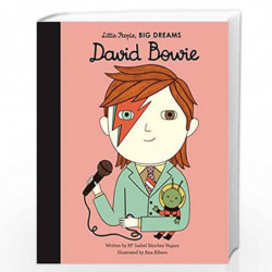 David Bowie (Little People, BIG DREAMS) by Isabel Sanchez Vegara Book-9781786038036