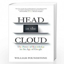 Head in the Cloud: The Power of Knowledge in the Age of Google by William Poundstone Book-9781786070135