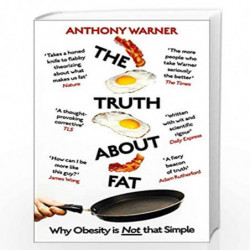 The Truth About Fat : Why Obesity is Not that Simple by Warner, Anthony Book-9781786077264