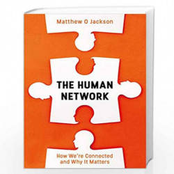 The Human Network: How We're Connected and Why It Matters by Matthew O. Jackson Book-9781786490209