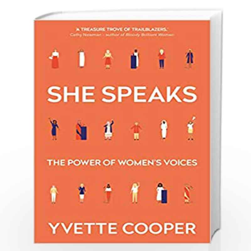 She Speaks: Women's Speeches That Changed the World, from Pankhurst to Thunberg by Yvette Cooper Book-9781786499929
