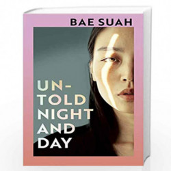 Untold Night and Day by Suah, Bae Book-9781787331600