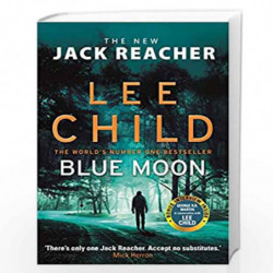 Blue Moon: (Jack Reacher 24) by Child, Lee Book-9781787630277