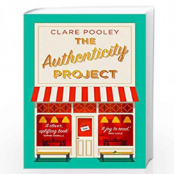 The Authenticity Project: The feel-good novel of 2020 by Pooley, Clare Book-9781787631793