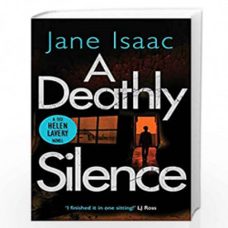 A Deathly Silence (DCI Helen Lavery) by Jane Isaac Book-9781789550719