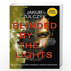 Blinded by the Lights by Jakub ??ulczyk Book-9781789559859