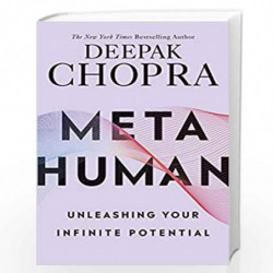 Metahuman: Unleashing your infinite potential by Chopra, Deepak Book-9781846046087