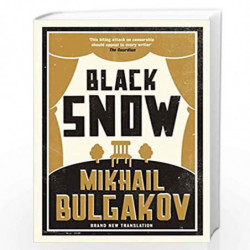 Black Snow: New Translation (Alma Classics) by Mikhail Bulgakov Book-9781847493538