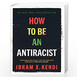 How To Be an Antiracist by Ibram X. Kendi Book-9781847925992