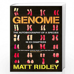 Genome: The Autobiography of a Species in 23 Chapters by Ridley, Matt Book-9781857028355