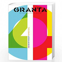 Granta 147 (Granta: The Magazine of New Writing) by Rausing, Sigrid Book-9781909889224