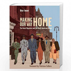 Making Our Way Home by Blair Imani, Patrisse Cullors Book-9781984856920
