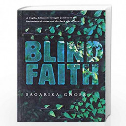 Blind Faith by GHOSE SAGARIKA Book-9788172235673
