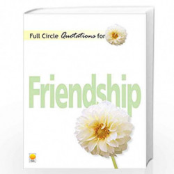 Full Circle Quotations for Friendship by Simran Singh Book-9788176211420