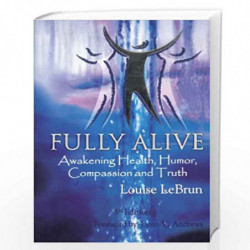 Fully Alive by LEBURN, LOUISE Book-9788183221061