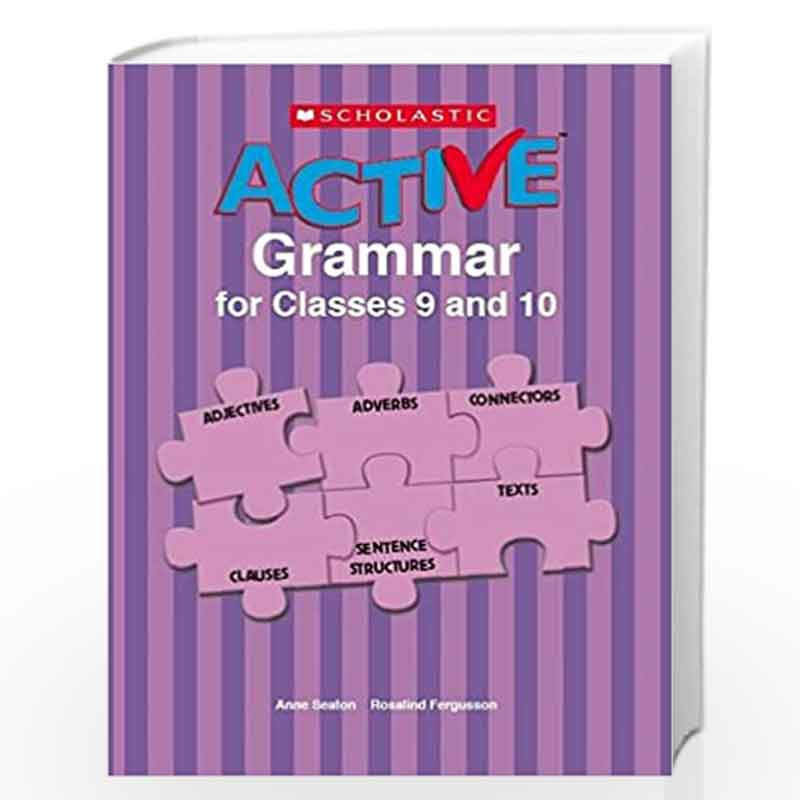 Active Grammar for Class 9 and 10 by Scholastic Book-9788184777451