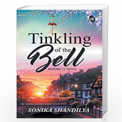 Tinkling of the Bell Before it Rings by Sonika Shandilya Book-9788188575541