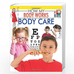 Body Care (How My Body Works) by Dreamland Publications Book-9789350893722